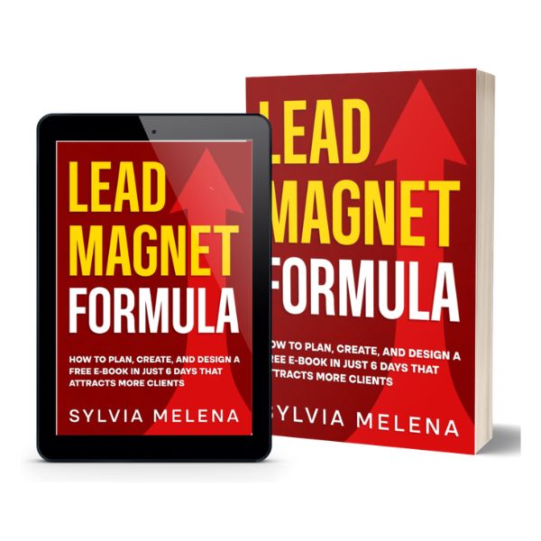 Lead Magnet Formula by Sylvia Melena